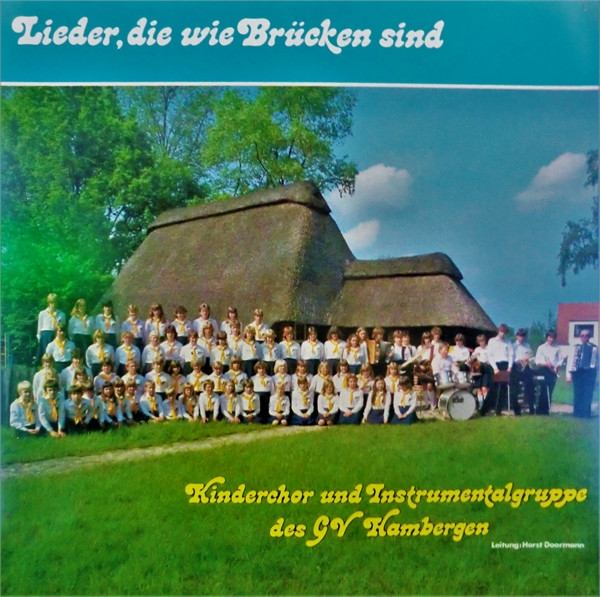 descargar álbum Kinderchor Und Instrumentalgruppe Des GV Hambergen - Lieder Die Wie Brücken Sind