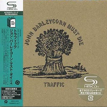 Traffic – John Barleycorn Must Die (2008, Paper Sleeve, SHM-CD