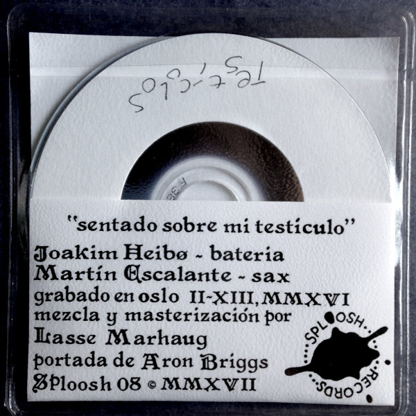 lataa albumi Joakim Heibø y Martín Escalante - Sentado Sobre Mi Testículo