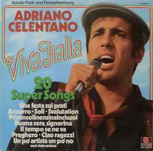 Обложка альбома Viva Italia (20 Super Songs) от Adriano Celentano