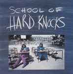 Hard Knocks - School Of Hard Knocks | Releases | Discogs