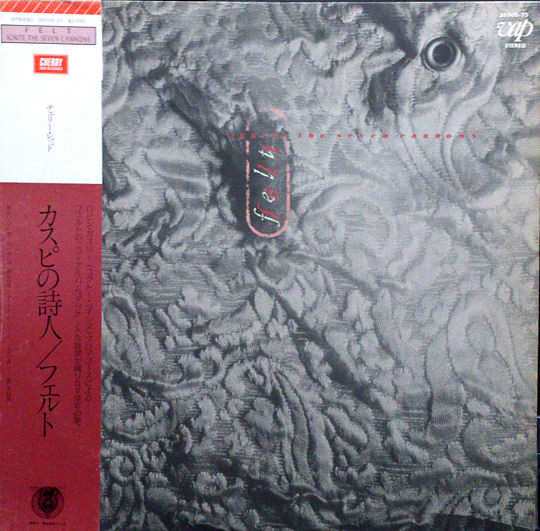Felt – Ignite The Seven Cannons (1985, Vinyl) - Discogs