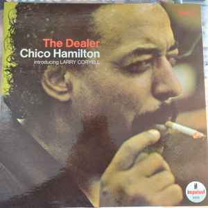 Chico Hamilton Introducing Larry Coryell – The Dealer (1967, Vinyl