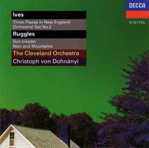 Charles Ives - Ives: Three Places in New England, Orchestral Set No. 2; Ruggles: Sun-treader, Men and Mountains album cover
