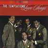 The Temptations - Love Songs