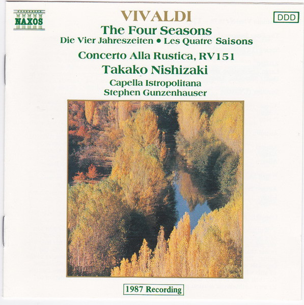 last ned album Vivaldi, Takako Nishizaki, Capella Istropolitana, Stephen Gunzenhauser - The Four Seasons Concerto Alla Rustica RV 151
