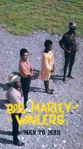 Bob Marley & The Wailers - Man To Man