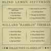 Blind Lemon Jefferson / Willard 'Ramblin' Thomas* - The Country Blues - Texas