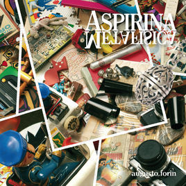 lataa albumi Augusto Forin - Aspirina Metafisica