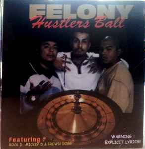 Felony – Hustlers Ball (1997, CD) - Discogs