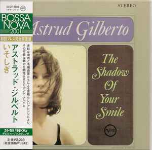 Astrud Gilberto – The Shadow Of Your Smile (2001, Paper Sleeve, CD