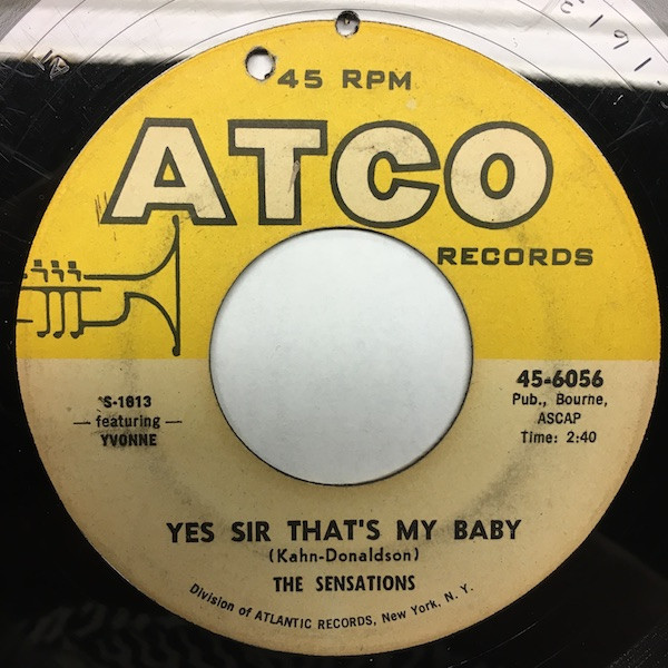 The Sensations – Yes Sir, That's My Baby / Sympathy (1955, Shellac