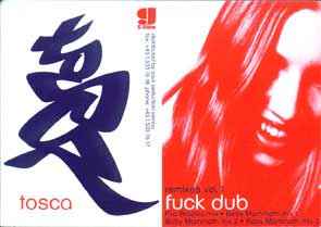 Fuck Dub Remixes Vol 1 - Tosca