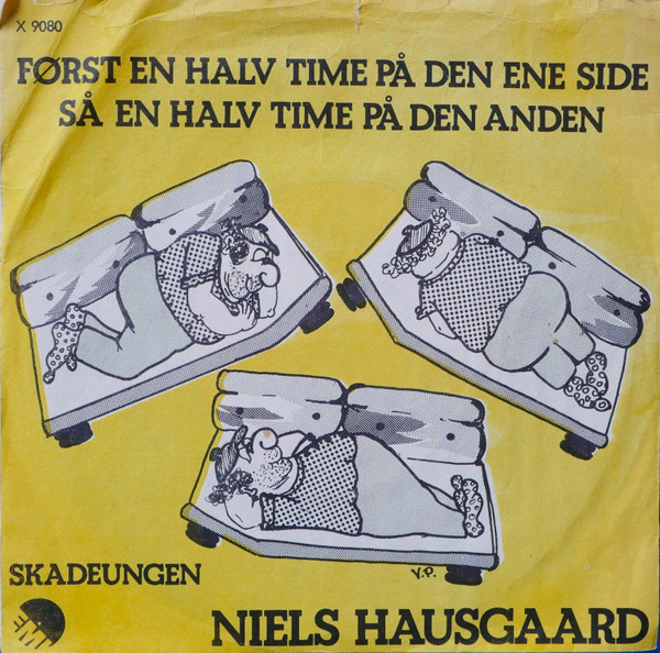 Niels Hausgaard – Først En Halv Time På Den Ene Side Så En Halv Time På Den Anden / (1974, Vinyl) - Discogs