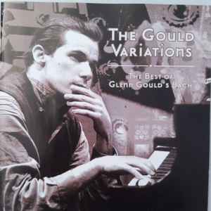 Glenn Gould The Original Jacket Collection music | Discogs