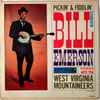 Bill Emerson With The Virginia Mountaineers* - Pickin' & Fiddlin'