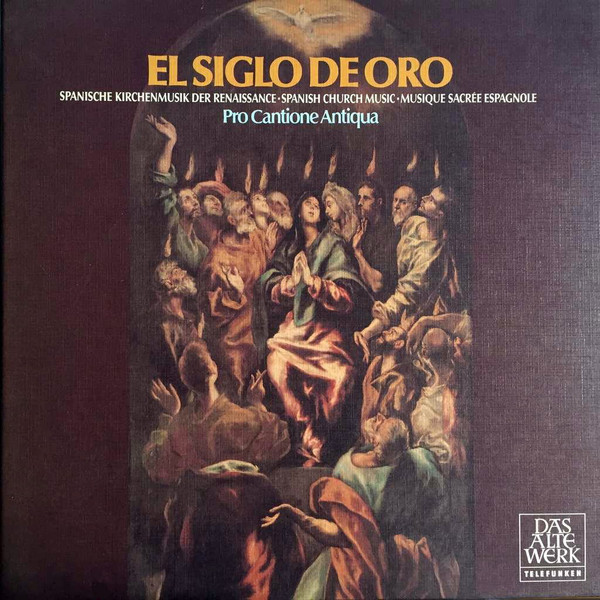 Pro Cantione Antiqua - El Siglo De Oro | Releases | Discogs