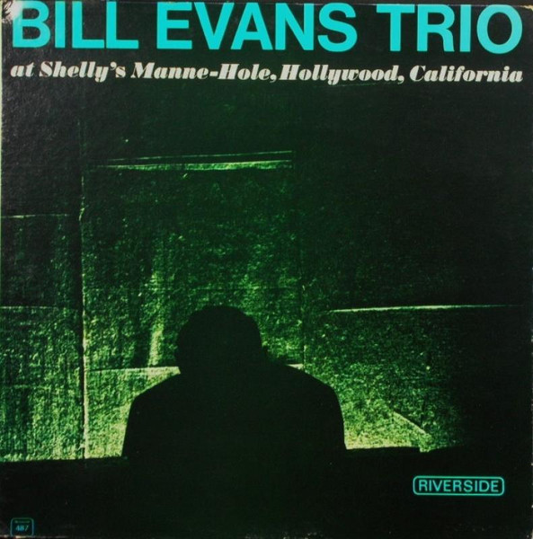 Bill Evans Trio – At Shelly's Manne-Hole (2010, 180g, Vinyl) - Discogs