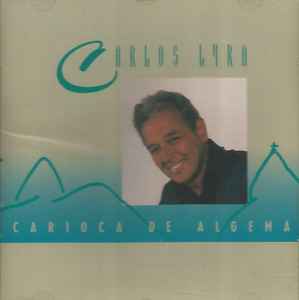 Carlos Lyra - Carioca De Algema album cover