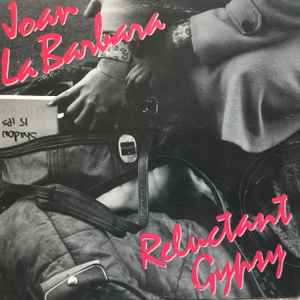 Reluctant Gypsy - Joan La Barbara
