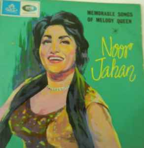 Noor Jehan - Memorable Songs Of Melody Queen album cover