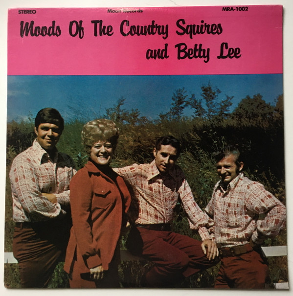 télécharger l'album The Country Squires - Moods Of The Country Squires And Betty Lee