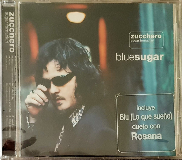 Zucchero - Blue Sugar | Releases | Discogs