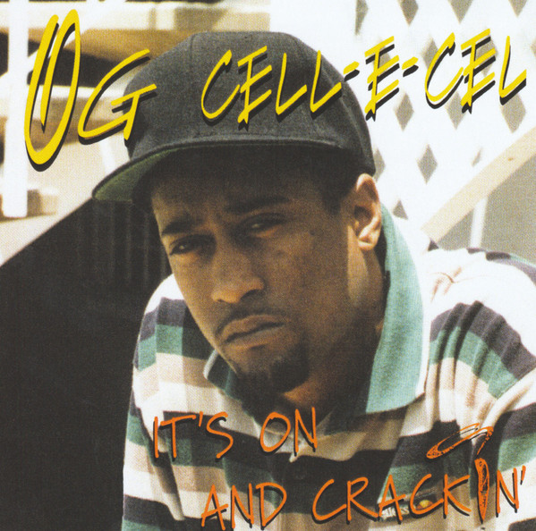 OG Cell-E-Cel – It's On And Crackin' (2023, CD) - Discogs