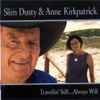 Slim Dusty & Anne Kirkpatrick - Travellin' Still...Always Will