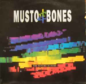 Musto & Bones - The Future Is Ours album cover