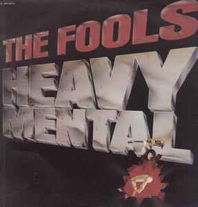 The Fools - Heavy Mental album cover