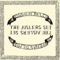 The Aislers Set - Mission Bells album cover
