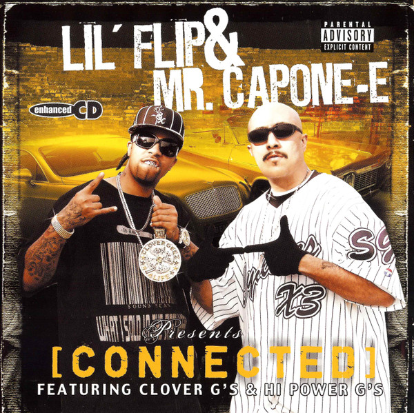 Lil' Flip & Mr. Capone-E – Presents [Connected] (2006, CD) - Discogs