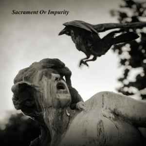 Sacrament Ov Impurity - A World Beheld By Damnation album cover