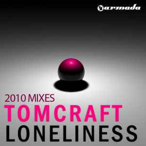Tomcraft - Loneliness (2010 Mixes) album cover