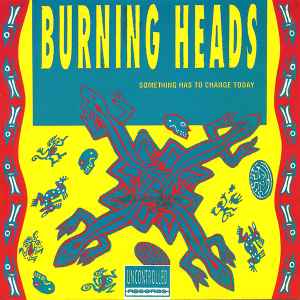 Burning Heads / Thompson Rollets - Burning Heads / Thompson Rollets