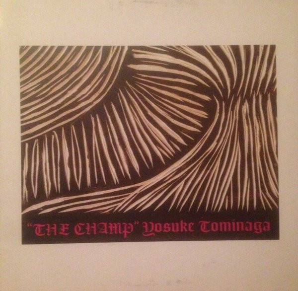 last ned album Yosuke Tominaga - The Champ