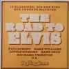 Various - The Road To Elvis  (Rare Trax Vol. 90)