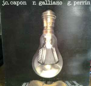 Jean-Charles Capon - J.C. Capon R. Galliano G. Perrin album cover