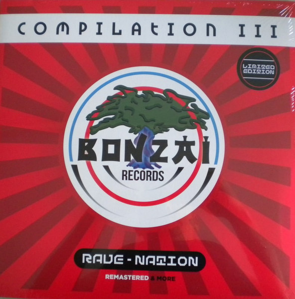 Bonzai Compilation III - Rave-Nation (Remastered & More) (2023 