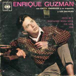 Enrique Guzmán - Celos De Tí / Enseñando Bossa Nova / Oye Niña / Vida album cover