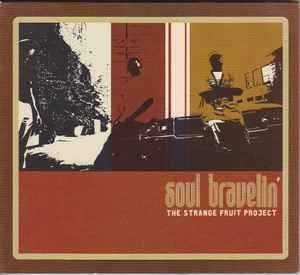 Strange Fruit Project - Soul Travelin'  album cover