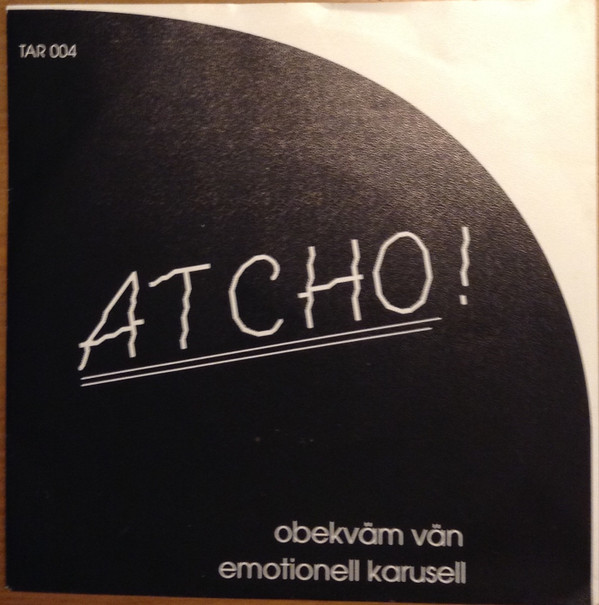 télécharger l'album Atcho! - Obekväm Vän Emotionell Karusell