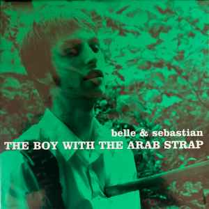 The Boy With The Arab Strap - Belle & Sebastian