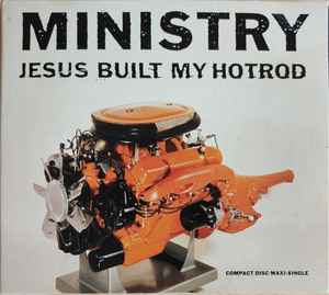 Ministry – Jesus Built My Hotrod (Digipak, CD) - Discogs