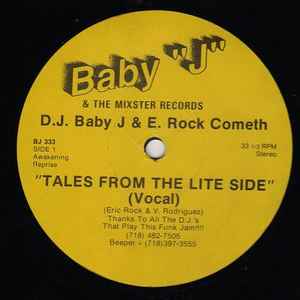 D.J. Baby J & E. Rock Cometh - Tales From The Lite Side