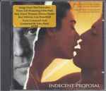 Cover of Indecent Proposal (Music Taken From The Original Motion Picture Soundtrack), 1993, CD