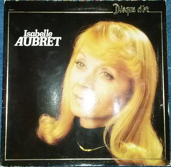 Isabelle Aubret / Isabelle Aubret | Aubret, Isabelle (1938-) - chanteuse française. Interprète