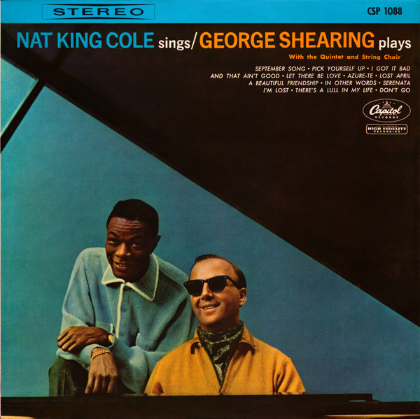 Nat King Cole / George Shearing – Nat King Cole Sings / George 