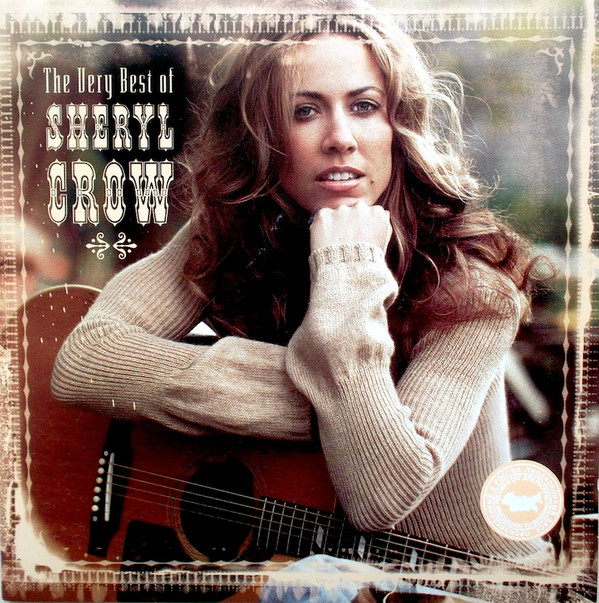 télécharger l'album Sheryl Crow - The Vert Best Of Sheryl Crow